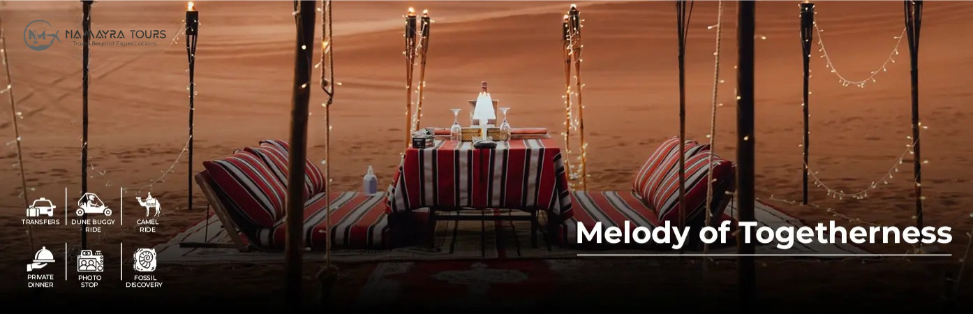 Dubai Best Melody of Togetherness – Romantic Dinner in the Desert